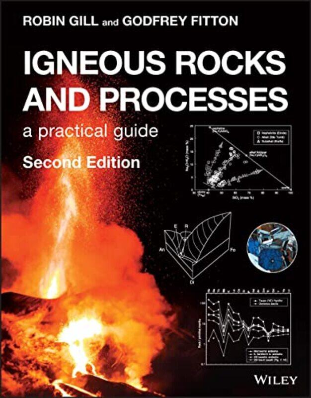 Igneous Rocks and Processes by Robin University of London, UK GillGodfrey University of Edinburgh, UK Fitton-Paperback
Igneous Rocks and Processes by Robin University of London, UK GillGodfrey University of Edinburgh, UK Fitton-Paperback