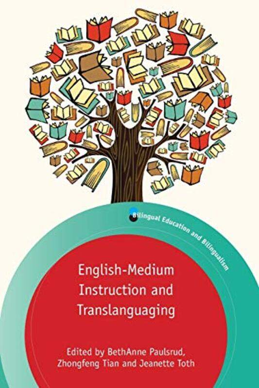 EnglishMedium Instruction and Translanguaging by Pier Luigi Di PatreDarryl Carter-Paperback
EnglishMedium Instruction and Translanguaging by Pier Luigi Di PatreDarryl Carter-Paperback