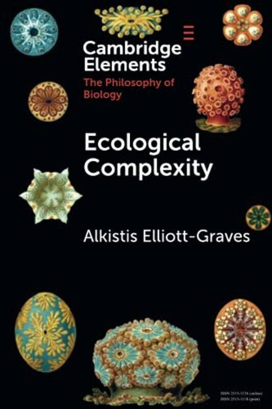 Ecological Complexity by Alkistis (Universitat Bielefeld, Germany) Elliott-Graves-Paperback
Ecological Complexity by Alkistis (Universitat Bielefeld, Germany) Elliott-Graves-Paperback