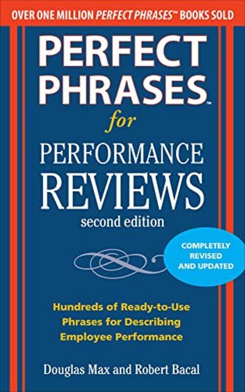 Perfect Phrases for Performance Reviews 2E by Douglas MaxRobert Bacal-Paperback
Perfect Phrases for Performance Reviews 2E by Douglas MaxRobert Bacal-Paperback