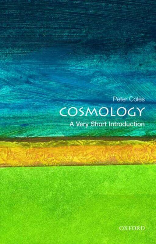 Cosmology A Very Short Introduction by Thomas Hylland EriksenFinn Sivert Nielsen-Paperback
Cosmology A Very Short Introduction by Thomas Hylland EriksenFinn Sivert Nielsen-Paperback