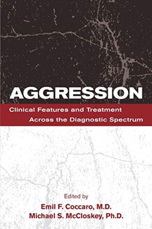 Aggression by Emil F University of Chicago CoccaroMichael S, PhD Temple University McCloskey-Paperback
Aggression by Emil F University of Chicago CoccaroMichael S, PhD Temple University McCloskey-Paperback