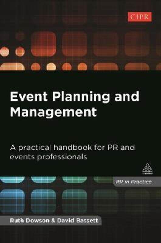 Event Planning and Management: A Practical Handbook for PR and Events Professionals (PR In Practice).paperback,By :
Event Planning and Management: A Practical Handbook for PR and Events Professionals (PR In Practice).paperback,By :