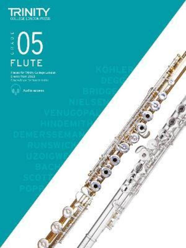 Trinity College London Flute Exam Pieces from 2023: Grade 5,Paperback,ByCollege London, Trinity
Trinity College London Flute Exam Pieces from 2023: Grade 5,Paperback,ByCollege London, Trinity