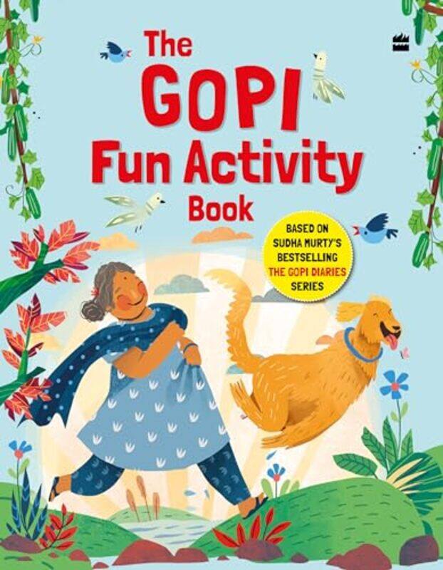 The Gopi Fun Activity Book Based on Sudha Murtys Bestselling The Gopi Diaries Series by HarperCollinsChildrensbooks-Paperback
The Gopi Fun Activity Book Based on Sudha Murtys Bestselling The Gopi Diaries Series by HarperCollinsChildrensbooks-Paperback