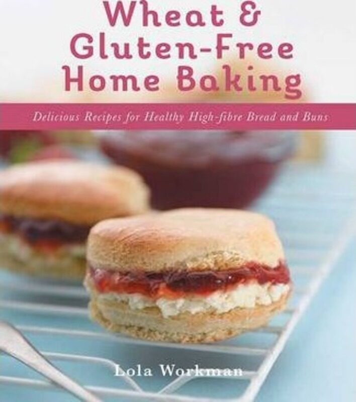 Wheat and Gluten-free Home Baking: Delicious Recipes for Healthy High-Fibre Bread and Buns (Cookery).paperback,By :Lola Workman
Wheat and Gluten-free Home Baking: Delicious Recipes for Healthy High-Fibre Bread and Buns (Cookery).paperback,By :Lola Workman