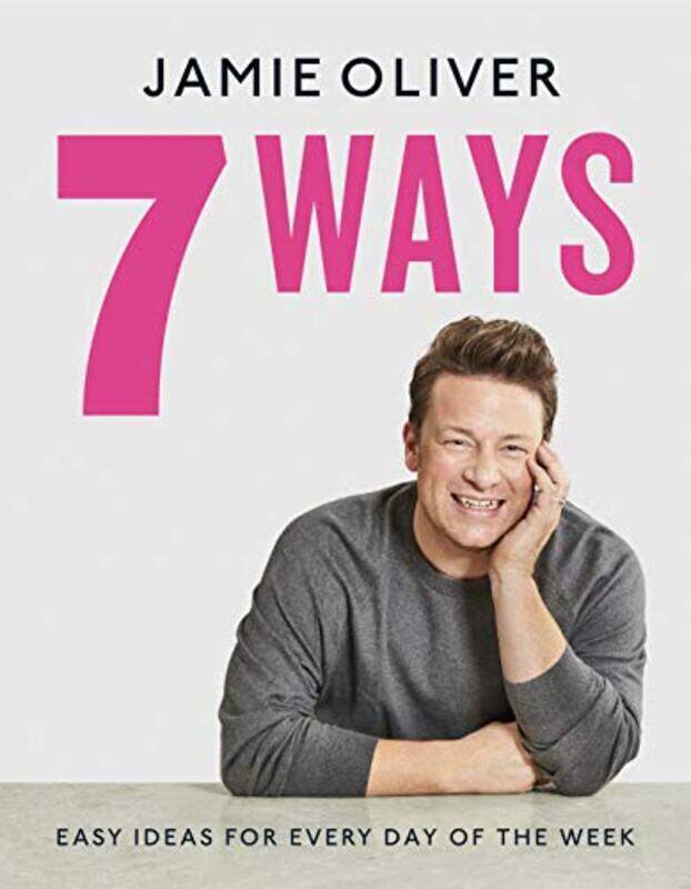 7 Ways: Easy Ideas for Every Day of the Week, Hardcover Book, By: Oliver, Jamie
7 Ways: Easy Ideas for Every Day of the Week, Hardcover Book, By: Oliver, Jamie