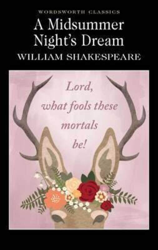 ^(S) A Midsummer Night's Dream (Wordsworth Classics),Paperback,ByWilliam Shakespeare
^(S) A Midsummer Night's Dream (Wordsworth Classics),Paperback,ByWilliam Shakespeare