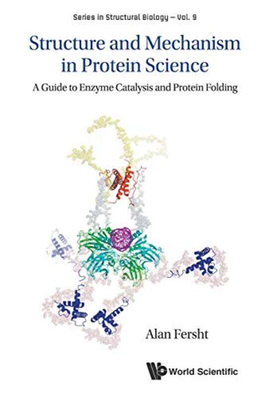 Structure And Mechanism In Protein Science A Guide To Enzyme Catalysis And Protein Folding by Alan R (Univ Of Cambridge, Uk) Fersht-Paperback
Structure And Mechanism In Protein Science A Guide To Enzyme Catalysis And Protein Folding by Alan R (Univ Of Cambridge, Uk) Fersht-Paperback