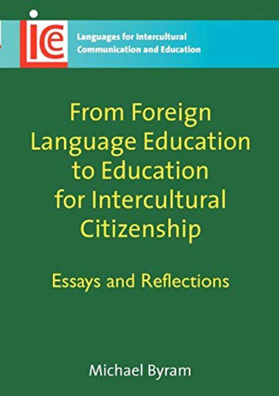From Foreign Language Education to Education for Intercultural Citizenship by Mahmoud GaafarJane Wightwick-Paperback
From Foreign Language Education to Education for Intercultural Citizenship by Mahmoud GaafarJane Wightwick-Paperback