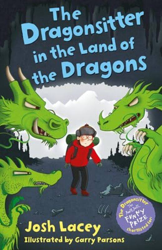 The Dragonsitter in the Land of the Dragons by Josh LaceyGarry Parsons-Paperback
The Dragonsitter in the Land of the Dragons by Josh LaceyGarry Parsons-Paperback