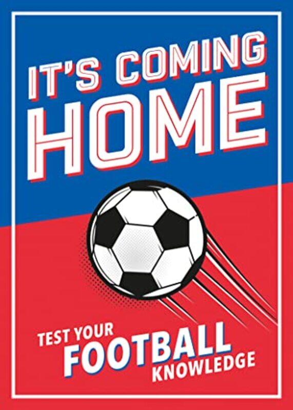 It's Coming Home: The Ultimate Book for Any Football Fan - Puzzles, Stats, Trivia and Quizzes to Tes,Paperback,by:Bridges, Dan
It's Coming Home: The Ultimate Book for Any Football Fan - Puzzles, Stats, Trivia and Quizzes to Tes,Paperback,by:Bridges, Dan