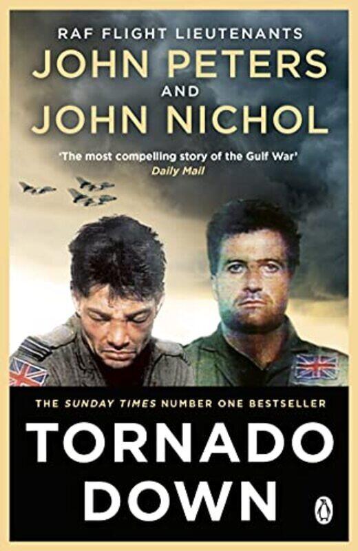 Tornado Down: The Unputdownable No. 1 Sunday Times Bestseller,Paperback,By:Nichol, John - Peters, John
Tornado Down: The Unputdownable No. 1 Sunday Times Bestseller,Paperback,By:Nichol, John - Peters, John