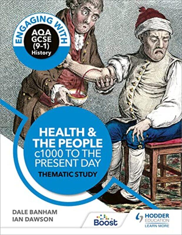 Engaging With Aqa Gcse 91 History Health And The People C1000 To The Present Day Thematic Study By Dale Banhamian Dawso...Paperback
Engaging With Aqa Gcse 91 History Health And The People C1000 To The Present Day Thematic Study By Dale Banhamian Dawso...Paperback