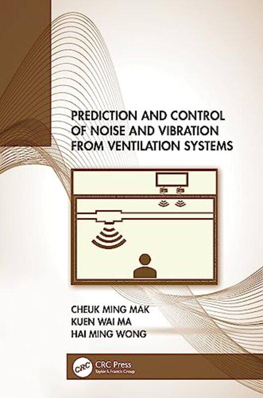 Prediction and Control of Noise and Vibration from Ventilation Systems by Jackie Sherman-Hardcover
Prediction and Control of Noise and Vibration from Ventilation Systems by Jackie Sherman-Hardcover