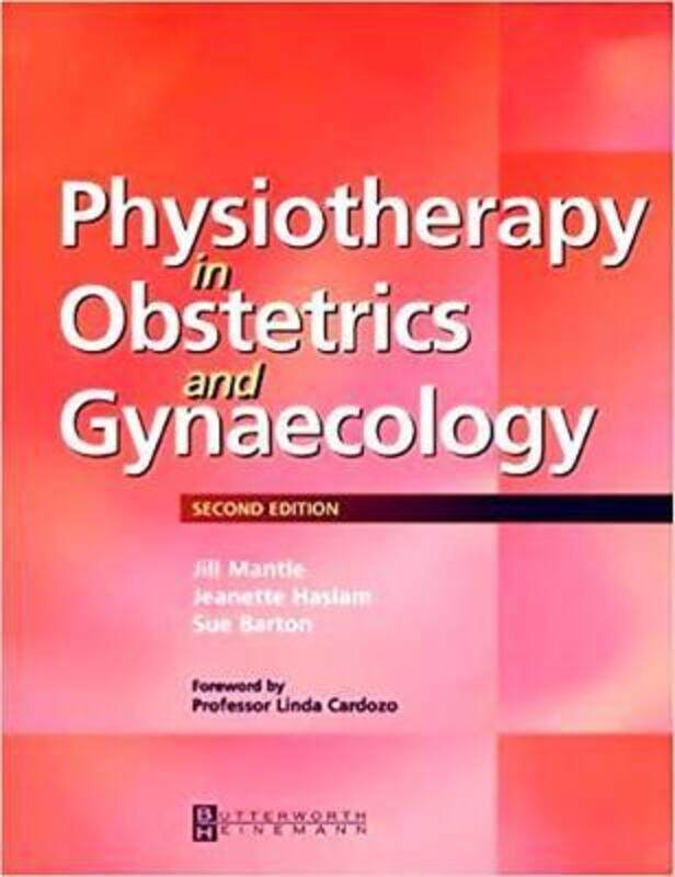 Physiotherapy in Obstetrics and Gynaecology.paperback,By :Mantle, Jill - Haslam, Jeanette - Barton, Sue
Physiotherapy in Obstetrics and Gynaecology.paperback,By :Mantle, Jill - Haslam, Jeanette - Barton, Sue