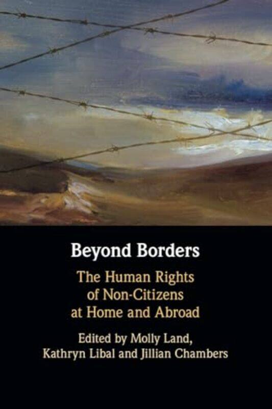 Beyond Borders by Molly Katrina LandKathryn Rae LibalJillian Robin (University of Connecticut) Chambers -Paperback
Beyond Borders by Molly Katrina LandKathryn Rae LibalJillian Robin (University of Connecticut) Chambers -Paperback