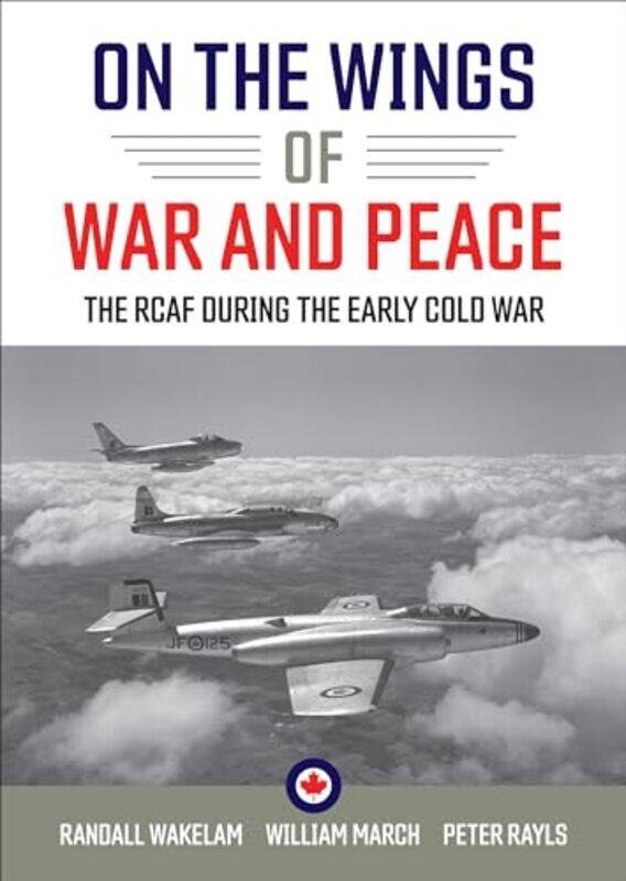 On the Wings of War and Peace by Randall WakelamWilliam MarchPeter Rayls-Paperback
On the Wings of War and Peace by Randall WakelamWilliam MarchPeter Rayls-Paperback