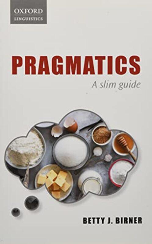 Pragmatics by Betty J Professor of Linguistics and Cognitive Science, Professor of Linguistics and Cognitive Science, Northern Illinois University Bir
Pragmatics by Betty J Professor of Linguistics and Cognitive Science, Professor of Linguistics and Cognitive Science, Northern Illinois University Bir