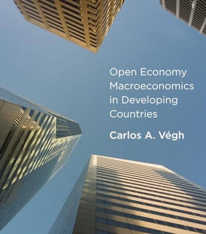 Open Economy Macroeconomics in Developing Countries by Eva Haifa Giraud-Hardcover
Open Economy Macroeconomics in Developing Countries by Eva Haifa Giraud-Hardcover