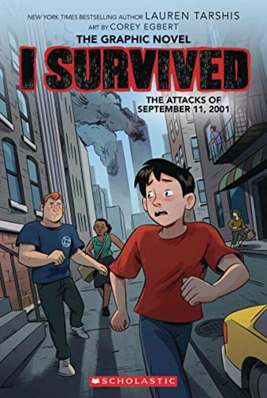 I Survived the Attacks of September 11, 2001 (Graphic Novel),Paperback by Lauren Tarshis
I Survived the Attacks of September 11, 2001 (Graphic Novel),Paperback by Lauren Tarshis