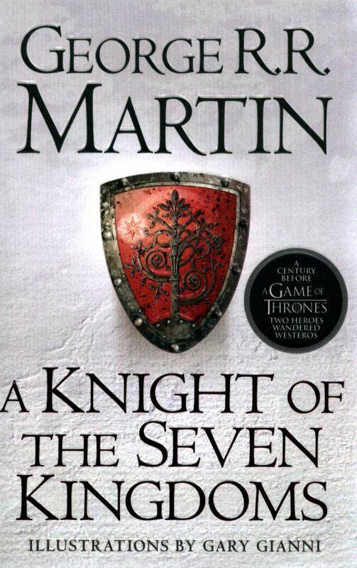 A Knight of the Seven Kingdoms (Song of Ice & Fire Prequel), Paperback Book, By: George R.R. Martin
A Knight of the Seven Kingdoms (Song of Ice & Fire Prequel), Paperback Book, By: George R.R. Martin