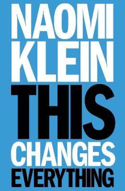 This Changes Everything.paperback,By :Naomi Klein