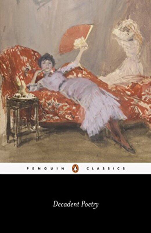 Decadent Poetry from Wilde to Naidu by Arthur SymonsErnest DowsonJohn DavidsonLisa Rodensky-Paperback
Decadent Poetry from Wilde to Naidu by Arthur SymonsErnest DowsonJohn DavidsonLisa Rodensky-Paperback