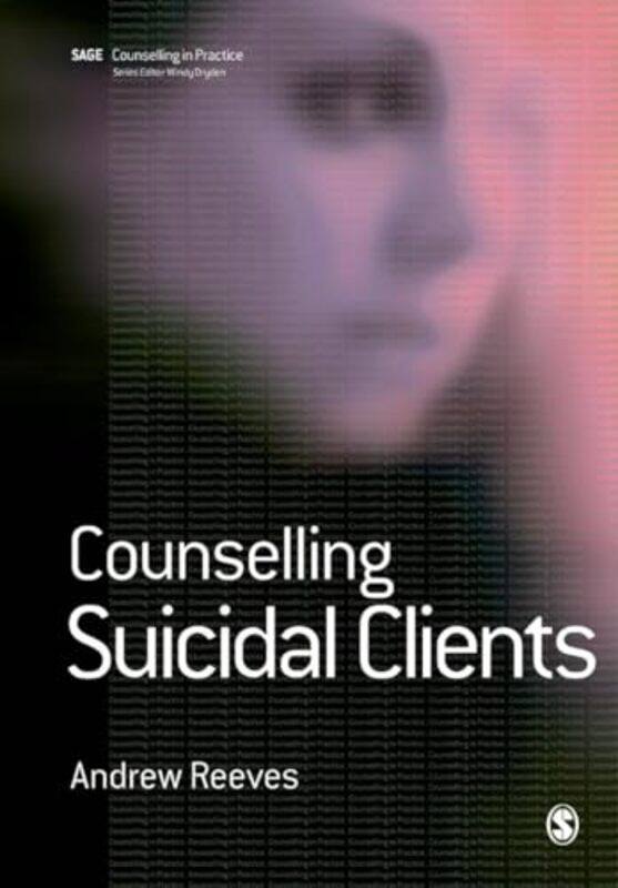 Counselling Suicidal Clients by Noel CassidyMike GouldMark PedrozEd Walsh-Paperback
Counselling Suicidal Clients by Noel CassidyMike GouldMark PedrozEd Walsh-Paperback