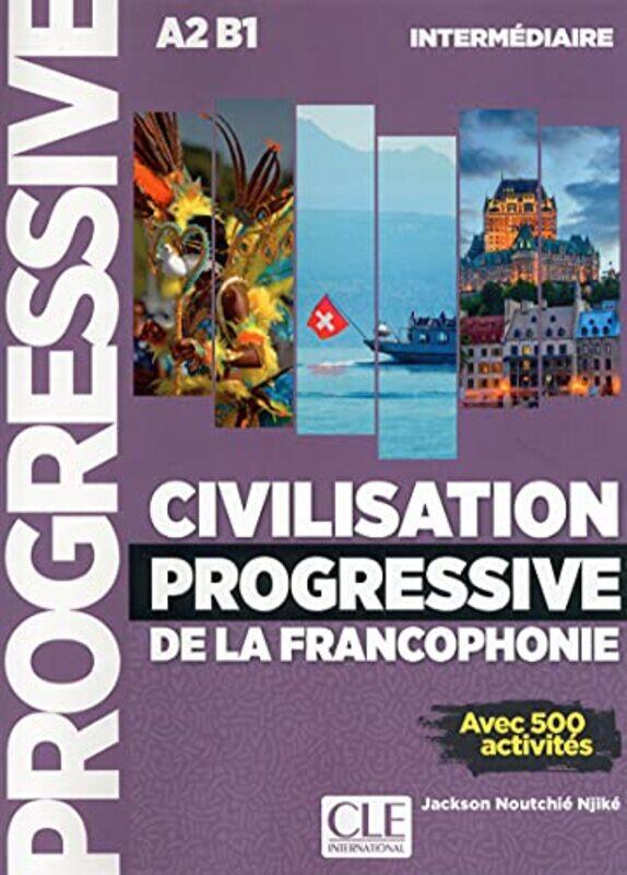 Civilisation progressive de la francophonie Niveau intermediaire A2B1 by Neelanjana MukhopadhayaJyotsna PundirMala Arora-Paperback
Civilisation progressive de la francophonie Niveau intermediaire A2B1 by Neelanjana MukhopadhayaJyotsna PundirMala Arora-Paperback