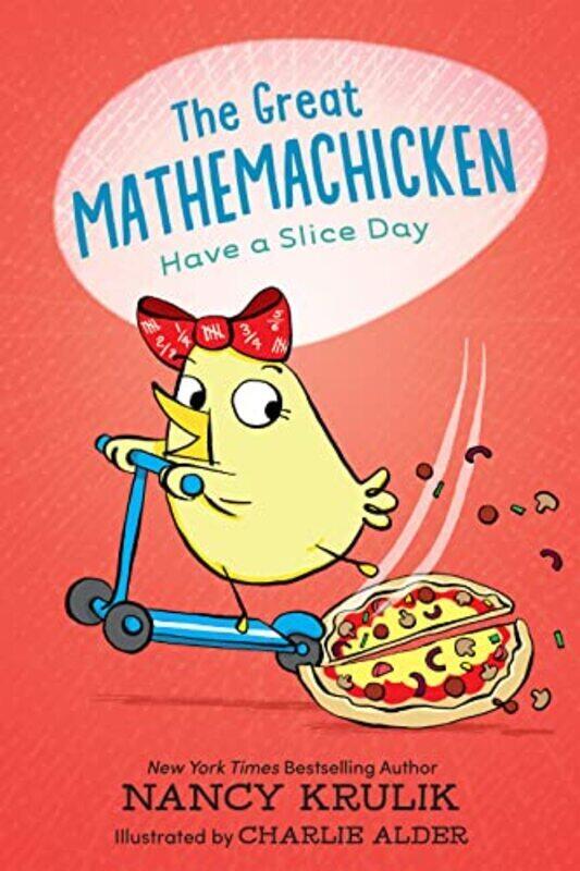 The Great Mathemachicken 2: Have a Slice Day , Hardcover by Krulik, Nancy - Alder, Charlie
The Great Mathemachicken 2: Have a Slice Day , Hardcover by Krulik, Nancy - Alder, Charlie