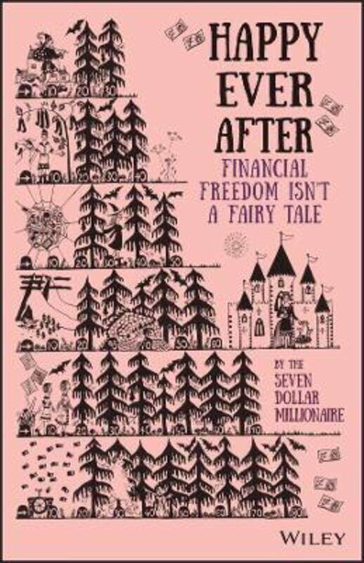 Happy Ever After - Financial Freedom Isn't a Fairy Tale,Paperback,ByMillionaire, SD
Happy Ever After - Financial Freedom Isn't a Fairy Tale,Paperback,ByMillionaire, SD