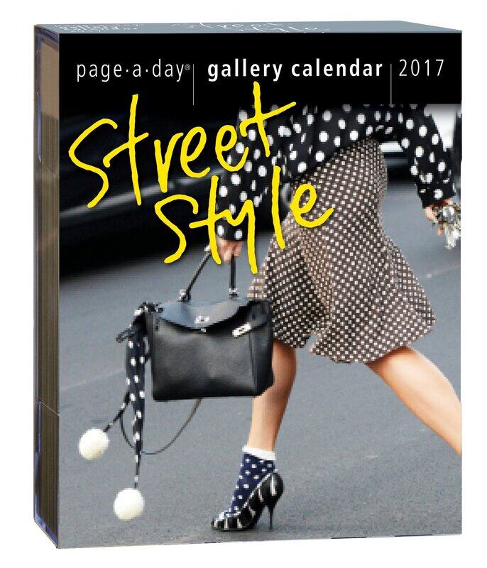 Street Style Page-A-Day Gallery Calendar 2017, Paperback Book, By: Workman Publishing
Street Style Page-A-Day Gallery Calendar 2017, Paperback Book, By: Workman Publishing