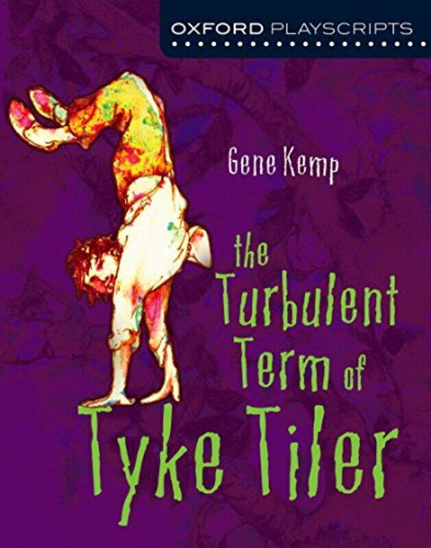Oxford Playscripts The Turbulent Term of Tyke Tiler by David Jesudason-Paperback
Oxford Playscripts The Turbulent Term of Tyke Tiler by David Jesudason-Paperback