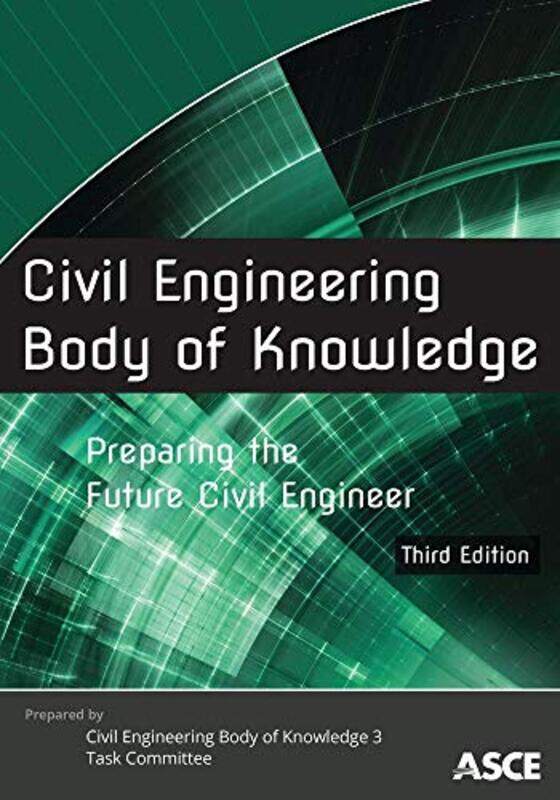 Civil Engineering Body of Knowledge by Civil Engineering Body of Knowledge 3 Task Committee-Paperback
Civil Engineering Body of Knowledge by Civil Engineering Body of Knowledge 3 Task Committee-Paperback