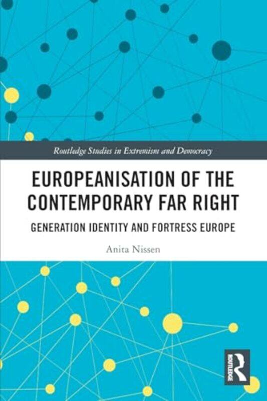 Europeanisation of the Contemporary Far Right by Anita Aalborg University, Denmark Nissen-Paperback
Europeanisation of the Contemporary Far Right by Anita Aalborg University, Denmark Nissen-Paperback