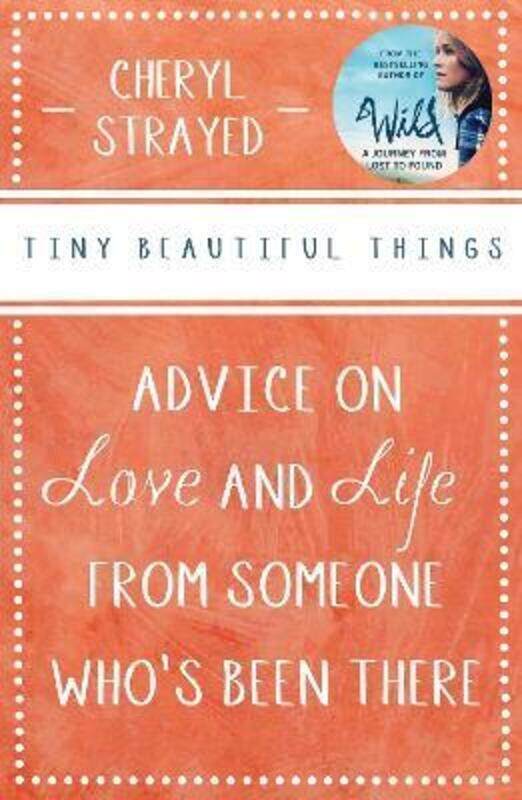 Tiny Beautiful Things: Advice on Love and Life from Dear Sugar.paperback,By :Strayed, Cheryl (Author)
Tiny Beautiful Things: Advice on Love and Life from Dear Sugar.paperback,By :Strayed, Cheryl (Author)
