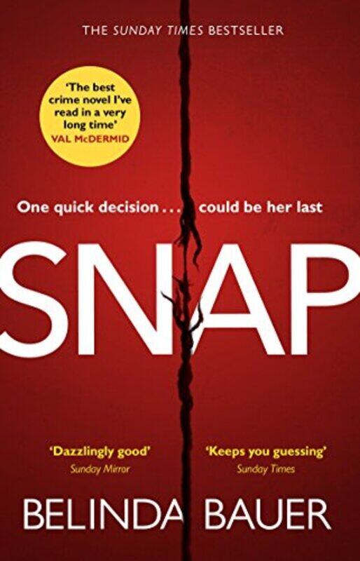Snap: The best crime novel Ive read in a very long time Val McD , Paperback by Belinda Bauer
Snap: The best crime novel Ive read in a very long time Val McD , Paperback by Belinda Bauer