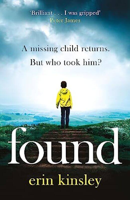 Found: the most gripping, emotional thriller of the year (a BBC Radio 2 Book Club pick),Paperback,by:Kinsley, Erin
Found: the most gripping, emotional thriller of the year (a BBC Radio 2 Book Club pick),Paperback,by:Kinsley, Erin