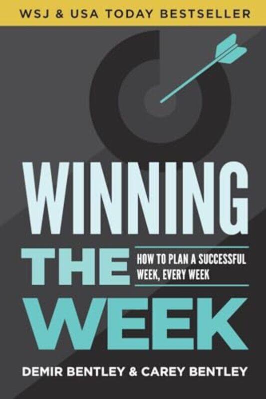 Winning The Week How To Plan A Successful Week Every Week by Bentley, Demir - Ben..Paperback
Winning The Week How To Plan A Successful Week Every Week by Bentley, Demir - Ben..Paperback