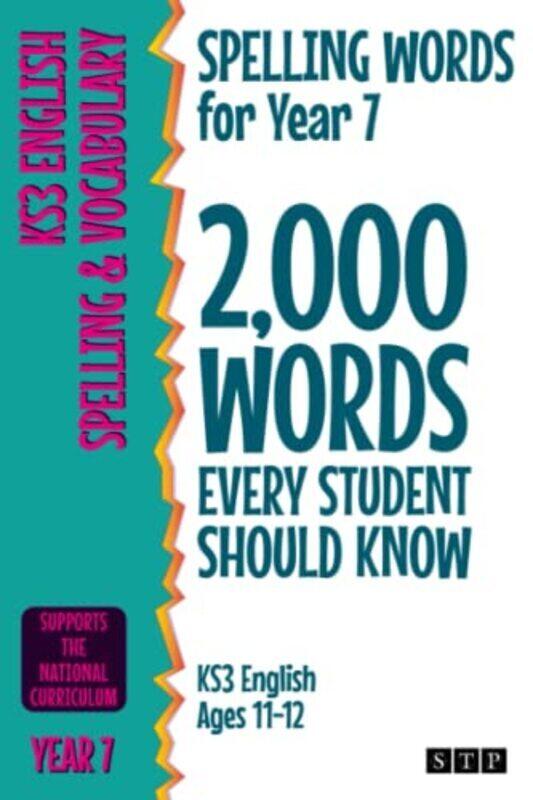 Spelling Words For Year 7 2000 Words Every Student Should Know Ks3 English Ages 1112 By STP Books Paperback
Spelling Words For Year 7 2000 Words Every Student Should Know Ks3 English Ages 1112 By STP Books Paperback