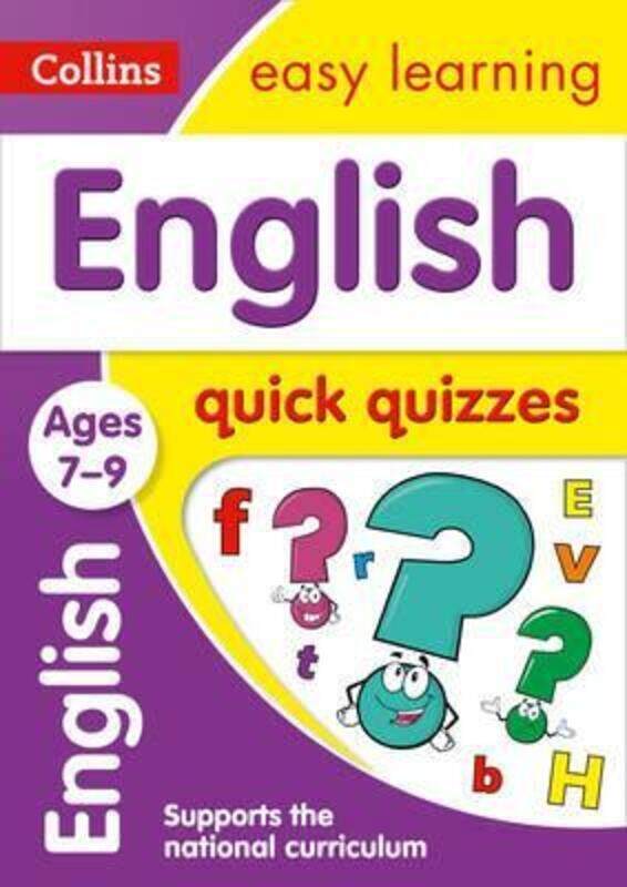 English Quick Quizzes Ages 7-9: Prepare for school with easy home learning (Collins Easy Learning KS.paperback,By :Collins Easy Learning
English Quick Quizzes Ages 7-9: Prepare for school with easy home learning (Collins Easy Learning KS.paperback,By :Collins Easy Learning