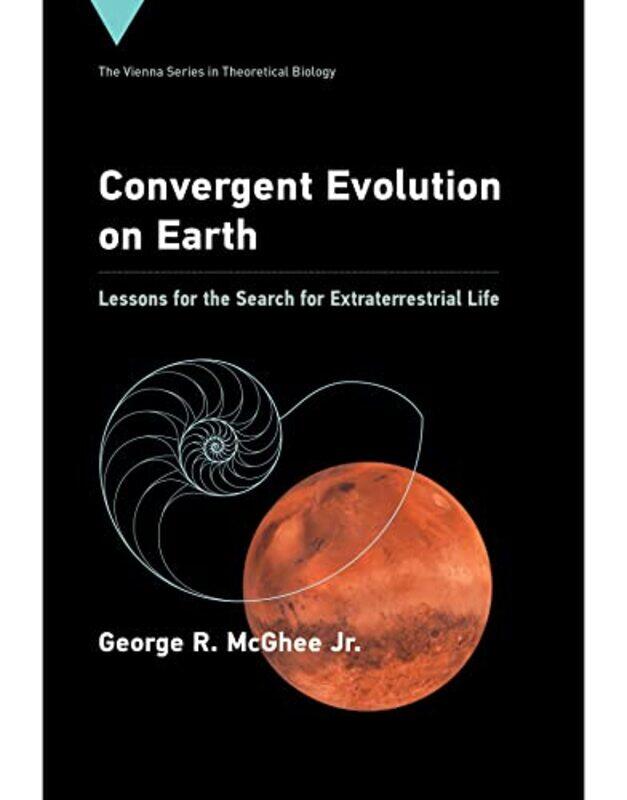 Convergent Evolution On Earth by George R McGhee (Rutgers University) Jr-Hardcover
Convergent Evolution On Earth by George R McGhee (Rutgers University) Jr-Hardcover
