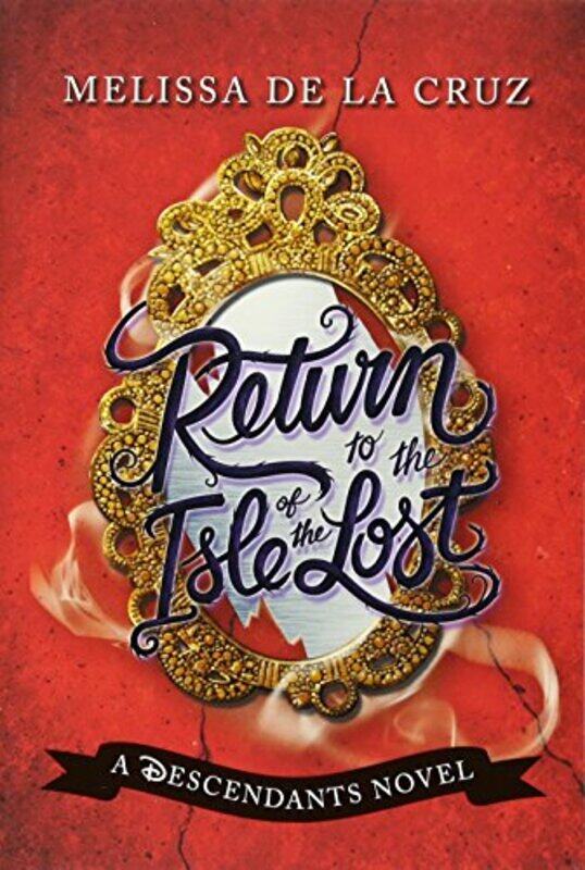 Disney Return to the Isle of the Lost: A Descendants Novel, Paperback Book, By: Melissa De la Cruz
Disney Return to the Isle of the Lost: A Descendants Novel, Paperback Book, By: Melissa De la Cruz