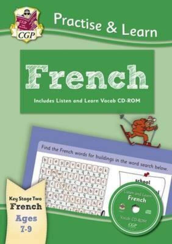 Practise & Learn: French for Ages 7-9 - with vocab CD-ROM