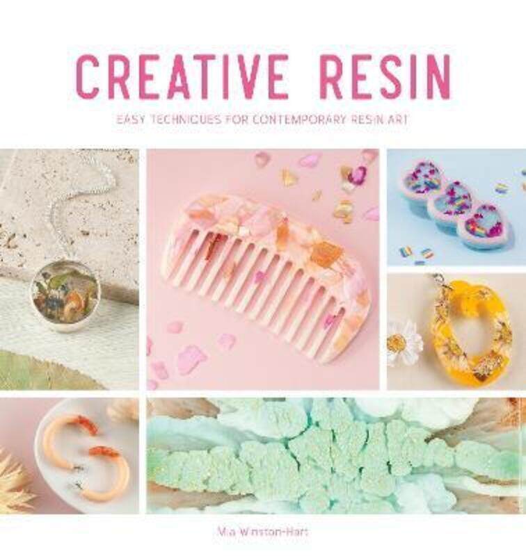 Creative Resin: Easy techniques for contemporary resin art.paperback,By :Winston-Hart, Mia
Creative Resin: Easy techniques for contemporary resin art.paperback,By :Winston-Hart, Mia