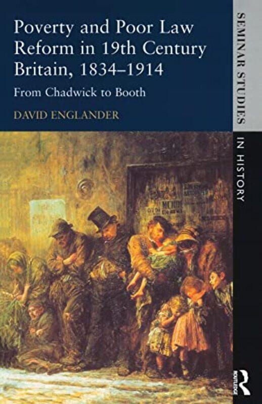 Poverty and Poor Law Reform in NineteenthCentury Britain 18341914 by David Englander-Paperback
Poverty and Poor Law Reform in NineteenthCentury Britain 18341914 by David Englander-Paperback
