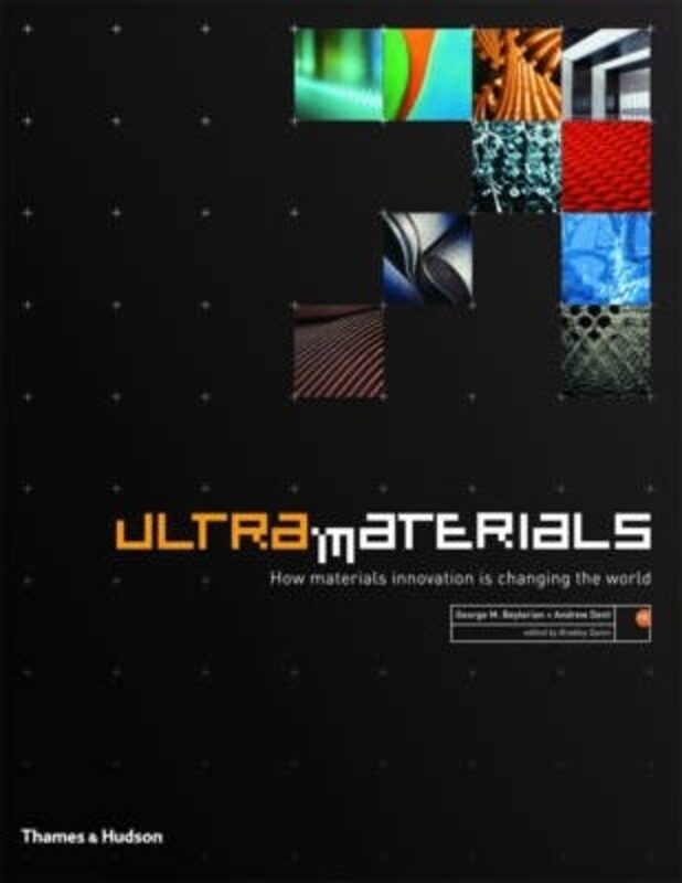 ^(C) Ultra Materials: How Materials Innovation Is Changing The World.Hardcover,By :George M. Beylerian
^(C) Ultra Materials: How Materials Innovation Is Changing The World.Hardcover,By :George M. Beylerian