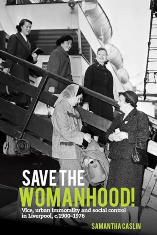 Save the Womanhood by Samantha Department of History, University of Liverpool United Kingdom Caslin-Paperback
Save the Womanhood by Samantha Department of History, University of Liverpool United Kingdom Caslin-Paperback