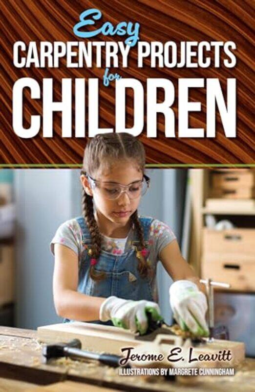 Easy Carpentry Projects for Children by Eva Marie FoxwellEva Marie Foxwell-Paperback
Easy Carpentry Projects for Children by Eva Marie FoxwellEva Marie Foxwell-Paperback